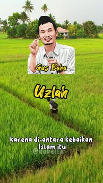 Uzlah #ngaji #gusbaha #katamutiaraislam #sholawat #dobelte #puasa #syukur #taqwa #puasaramadan #tarawih #alquran #ramadhan #muslim #gusbahaterbaru