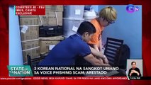 3 Korean national na sangkot umano sa voice phishing scam, arestado | SONA