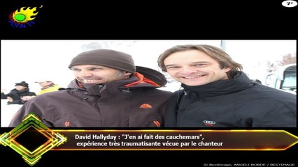 David Hallyday : "J'en ai fait des cauchemars",  expérience très traumatisante vécue par le chanteur