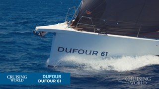 Cruising World Onboard: Dufour 61
