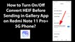 How to Turn On/Off Convert HEIF Before Sending in Gallery App on Redmi Note 11 Pro+ 5G Phone?