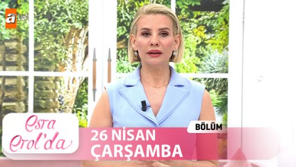Esra Erol'da 26 Nisan 2023  Tek Parça