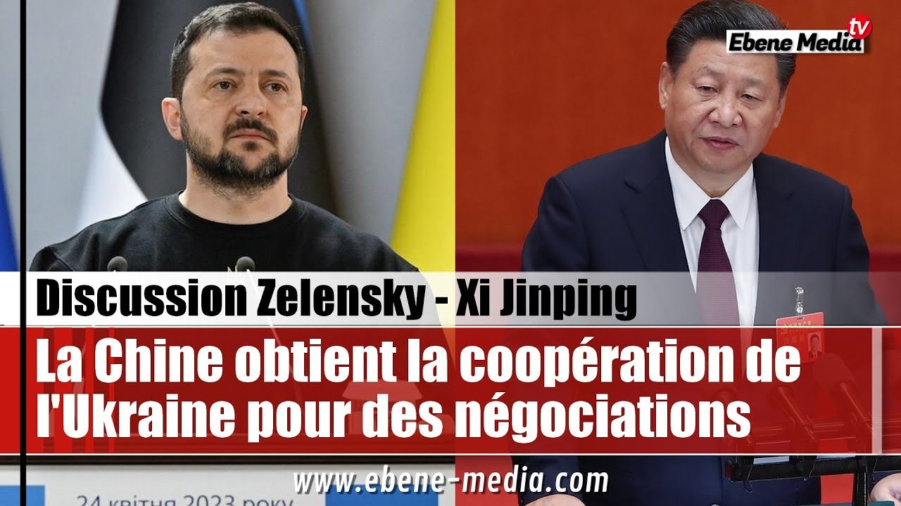 Discussion Xi Jinping - Zelensky : La Chine obtient la soumission de l'Ukraine