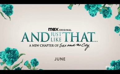 And Just Like That... - Teaser Saison 2