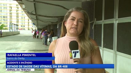 Estado de saúde das vítimas do acidente da BR-408