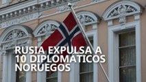 Rusia expulsa a 10 diplomáticos noruegos