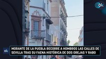 Morante de la Puebla recorre a hombros las calles de Sevilla tras su faena histórica de dos orejas y rabo