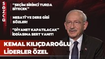 Kemal Kılıçdaroğlu Liderler Özel Yayını | Seçim, Erdoğan, 300 Milyar Dolar, İmamoğlu ve Yavaş