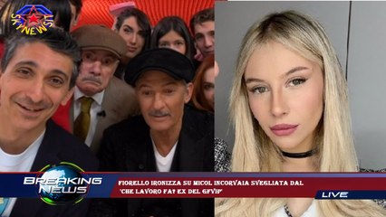 Fiorello ironizza su Micol Incorvaia svegliata dal  'Che lavoro fa? Ex del GFVip'