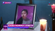 Caso Norma Lizbeth: Familiares celebran sus 15 años con una misa