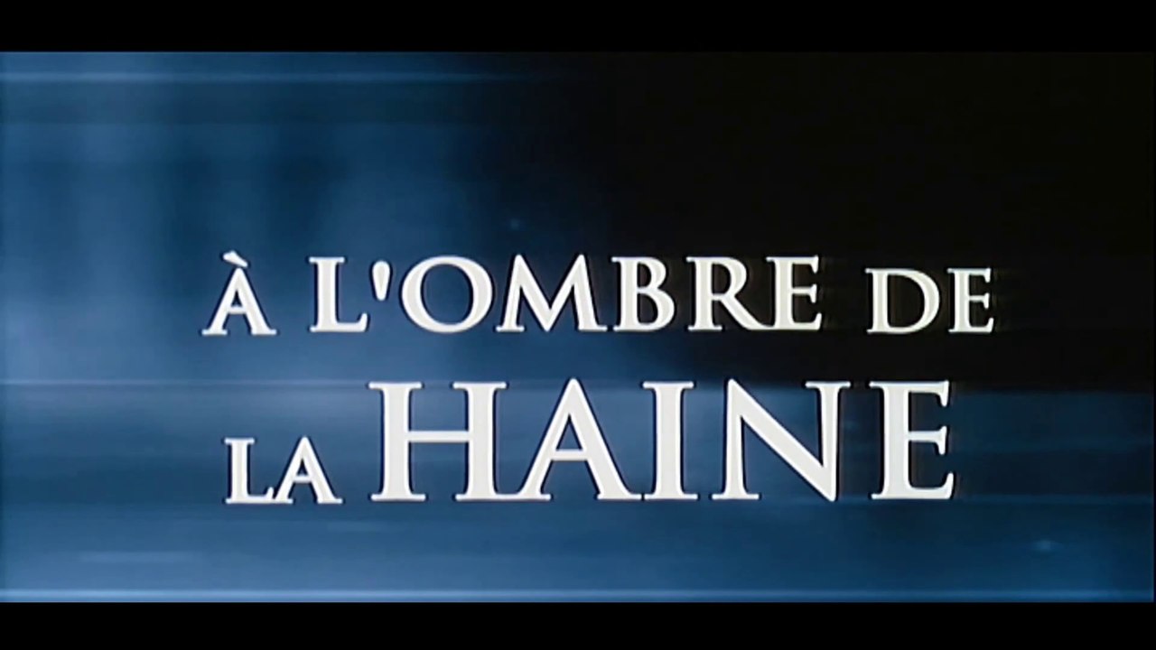 À L'OMBRE DE LA HAINE (2001) Bande Annonce VF - HQ