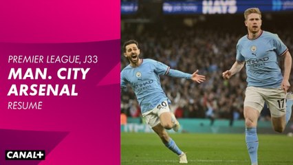 Le résumé de Manchester City / Arsenal - Premier League 2022-23 (33ème journée)
