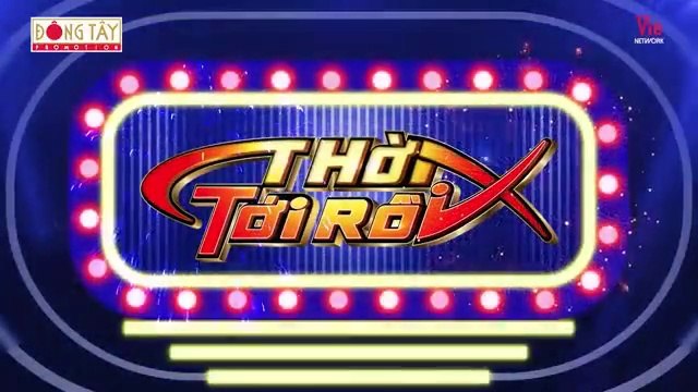 Tập 15 - Thời Tới Rồi_Trường Giang, Thu Thủy, Nguyễn Đình Vũ, Quốc Khánh, Nam Thư, Võ Tấn Phát, Quốc Thiên