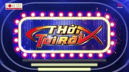 Tập 18 - Thời Tới Rồi_Trường Giang, Dương Lâm, Hồ Việt Trung, Jsol, Hà Việt Dũng, Nguyên Thảo, Emma Nhất Khanh, Lyly