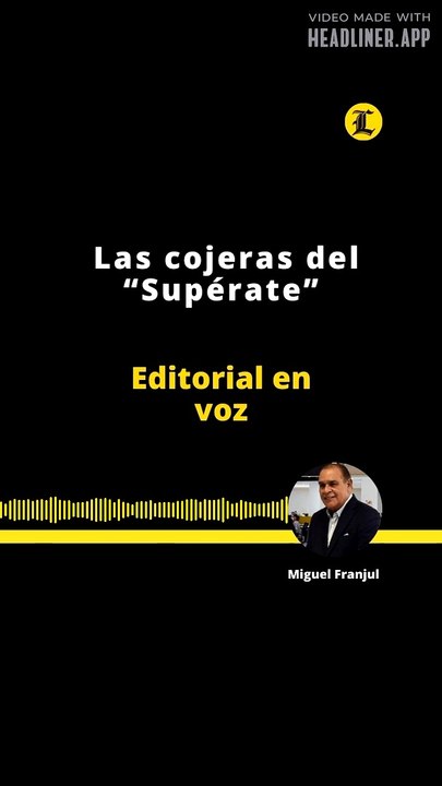 EDITORIAL | LAS COJOERAS DEL "SUPERATE"
