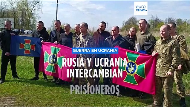 Nuevo intercambio de prisioneros de guerra entre Ucrania y Rusia