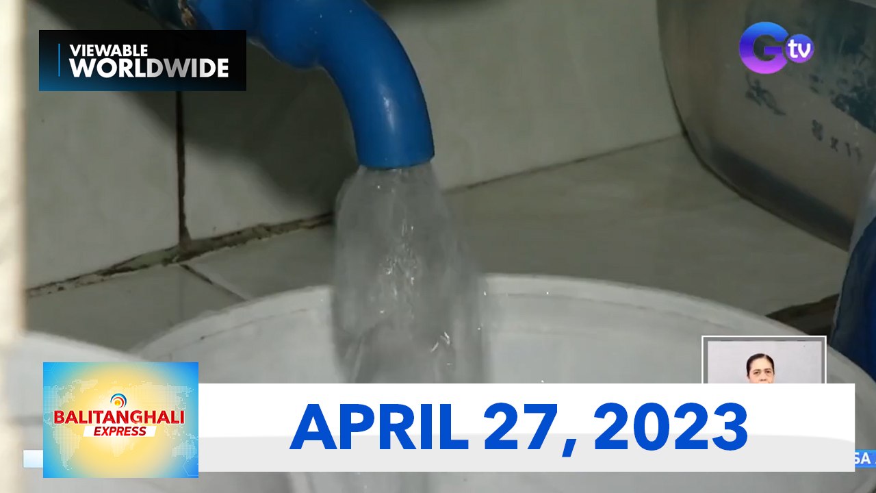 Balitanghali Express: April 27, 2023