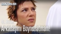 Arkadaşımı boynuzlatmam - Doktorlar 40  Bölüm