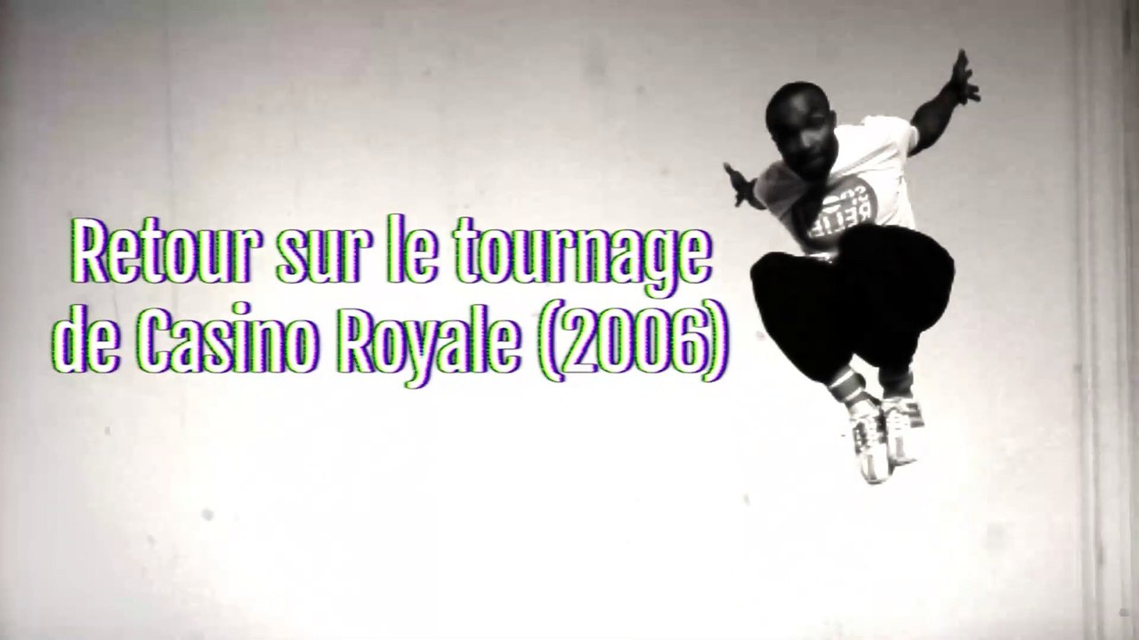 Sébastien Foucan : retour sur le tournage de Casino Royale (2006)