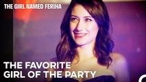 Feriha Comes in and Everyone Holds Their Breath - The Girl Named Feriha