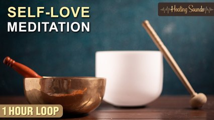 Meditation Music for Self-Love & Self-Acceptance