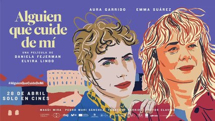 Tráiler de 'Alguien que cuide de mí'