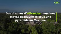 Mexique : des dizaines d’offrandes humaines maya découverte sous une pyramide