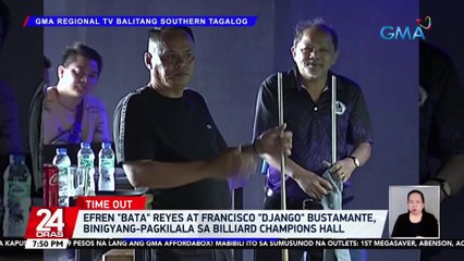 Efren "Bata" Reyes at Francisco "Django" Bustamante, binigyang-pagkilala sa billiard champions hall | 24 Oras