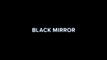 BLACK MIRROR (2016) Bande Annonce VF - Saison 3 - HD
