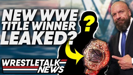 WWE Star DEFECTS To AEW! New WWE Title Winner LEAKED! AEW Review! | WrestleTalk