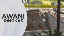 AWANI Ringkas: Tanah runtuh: 7 paip bawah tanah bocor - JKR