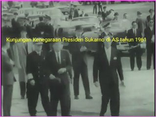 Kunjungan Kenegaraan Presiden Sukarno di Amerika Serikat tahun 1961.