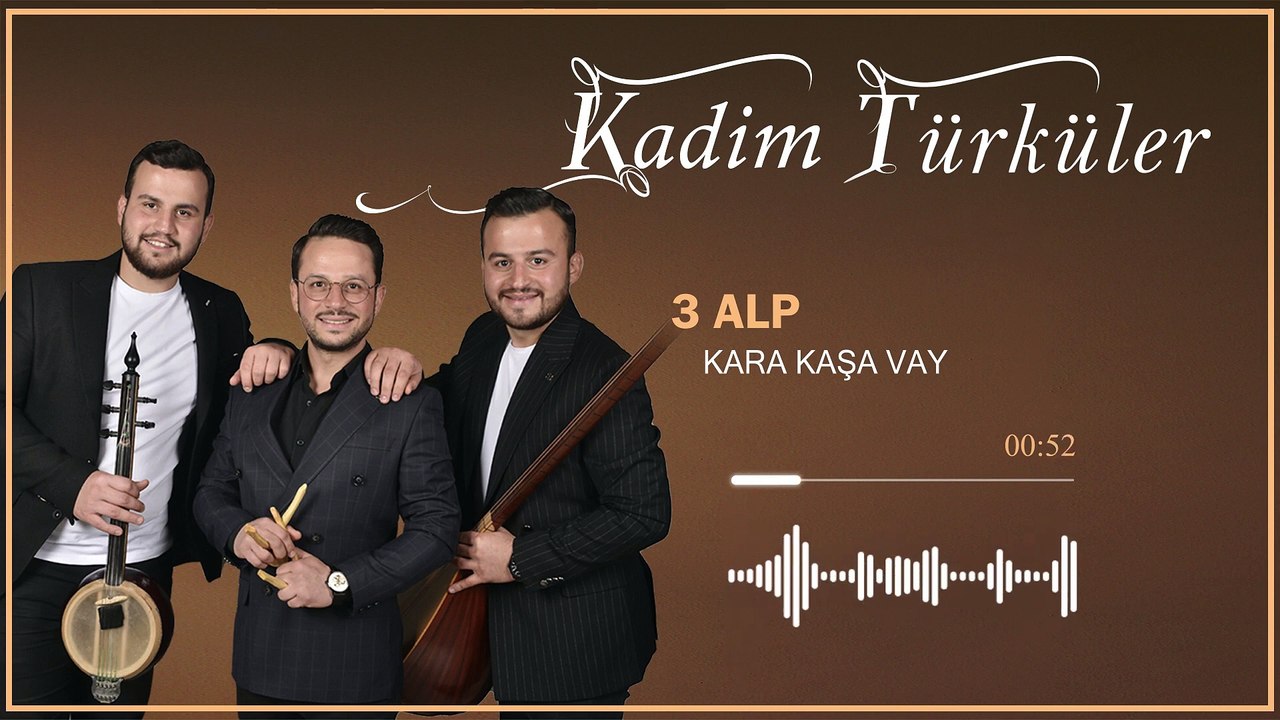 3 Alp - Kara Kaşa Vay (Official Audio)