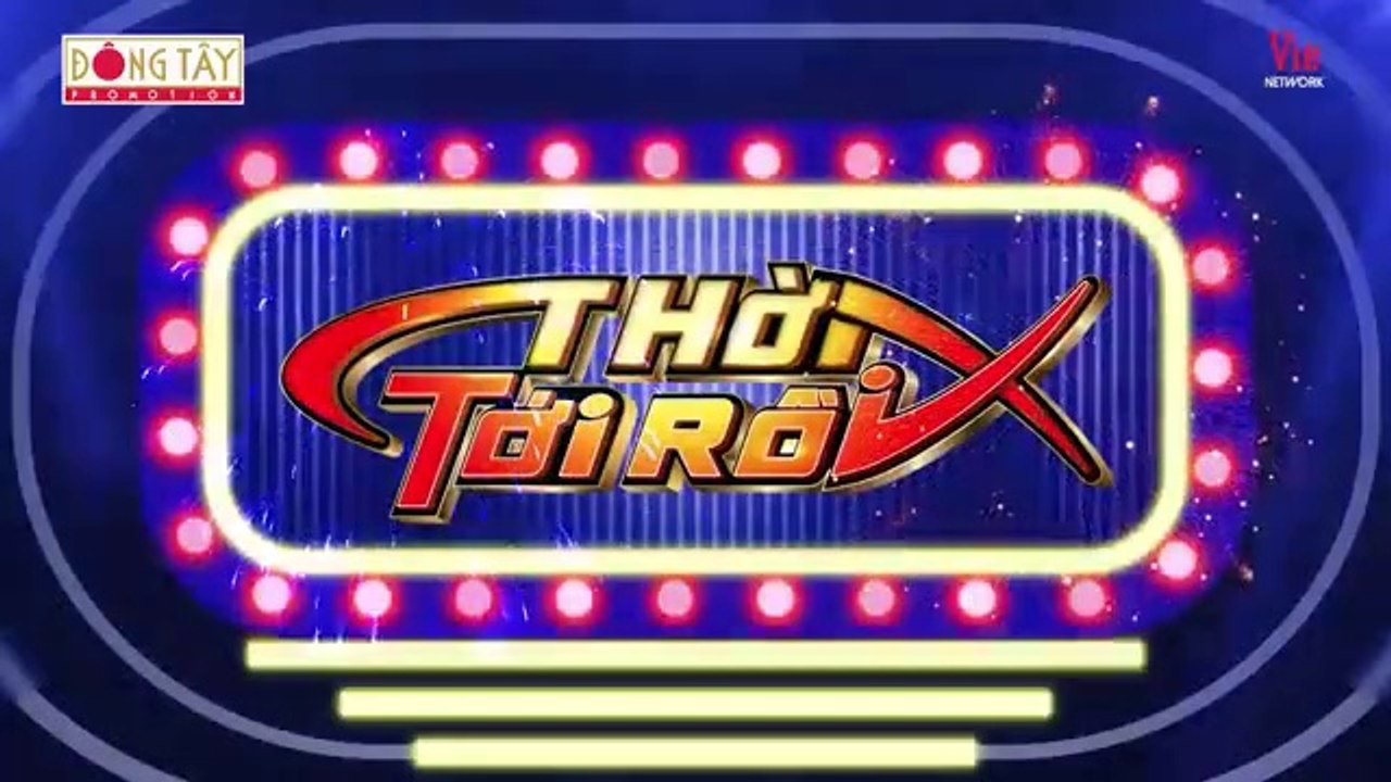 Tập 22 - Thời Tới Rồi_Trường Giang, Châu Gia Kiệt, Yến Trang, Yến Nhi, Lâm Hùng, Tuấn Dũng, Thu Thủy, Nguyên Khang