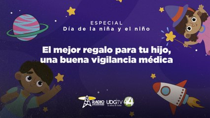 El mejor regalo para tu hijo, una buena vigilancia médica