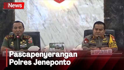 Pangdam dan Kapolda Berjanji akan Tindak Oknum yang Terlibat Penyerangan Polres Jeneponto