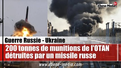200 tonnes de munitions détruites : L'armée russe frappe un convoi militaire de l'OTAN