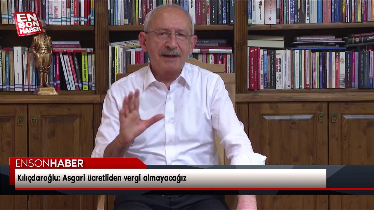 Kemal Kılıçdaroğlu: Asgari ücretliden vergi almayacağız