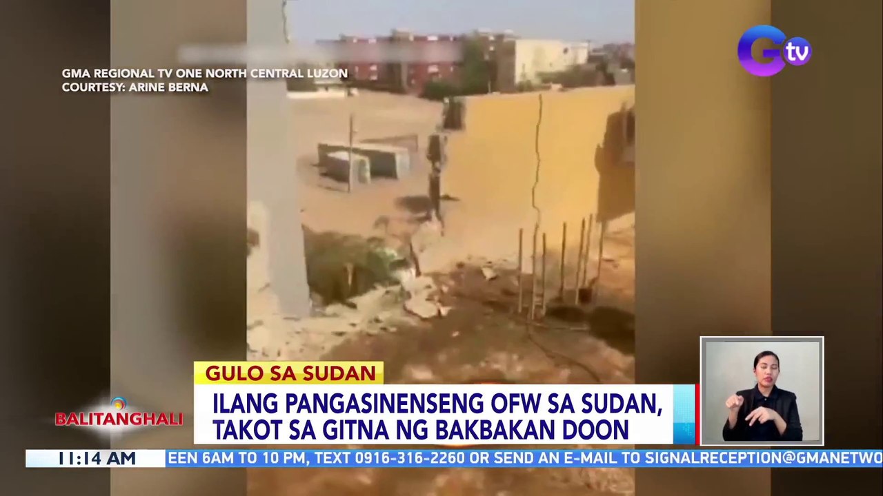 Ilang Pangasinenseng OFW sa Sudan, takot sa gitna ng bakbakan doon | BT