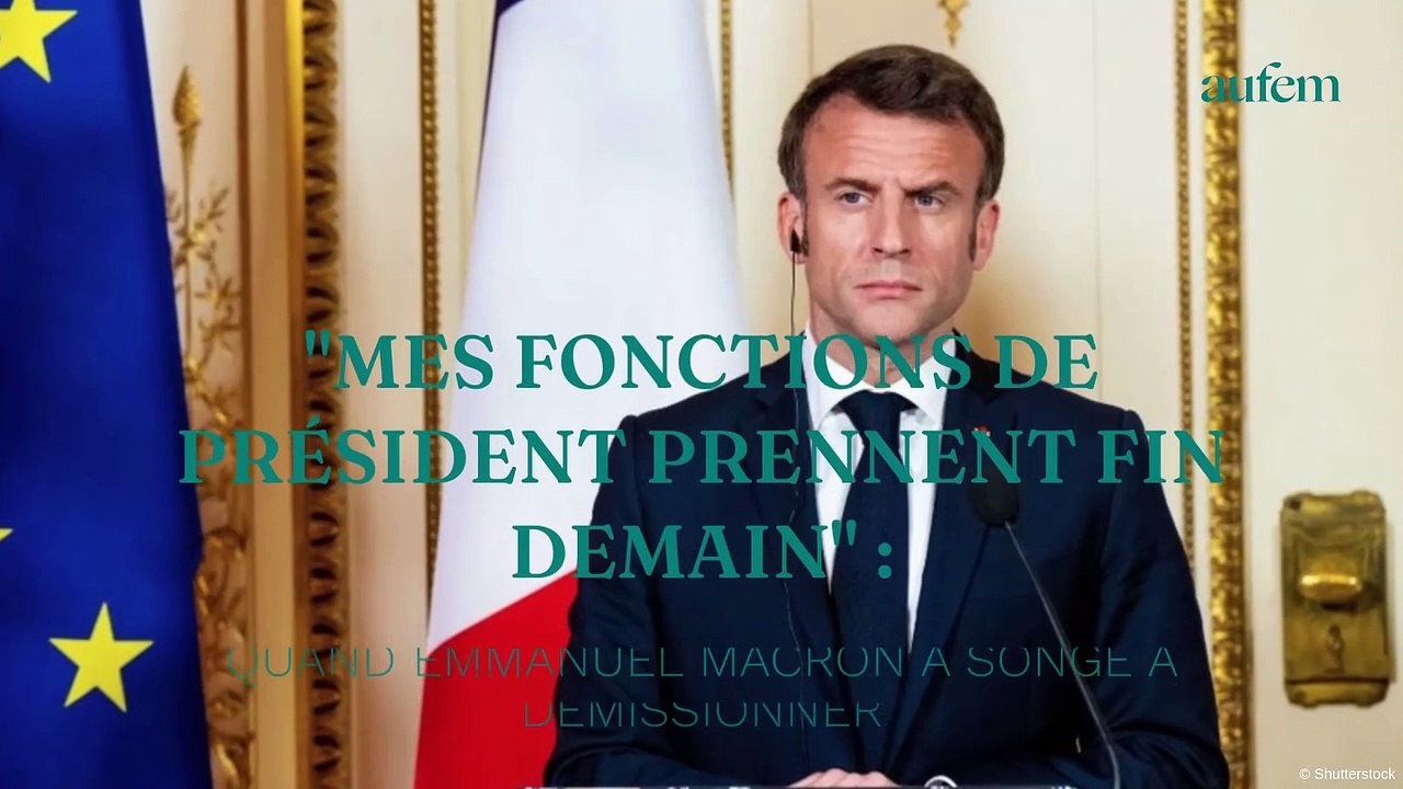 "Mes fonctions de Président prennent fin demain" : quand Emmanuel Macron a songé à démissionner