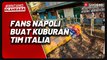 Kota Ini Mau Juara, Fans Napoli Buat Kuburan Klub-Klub Italia