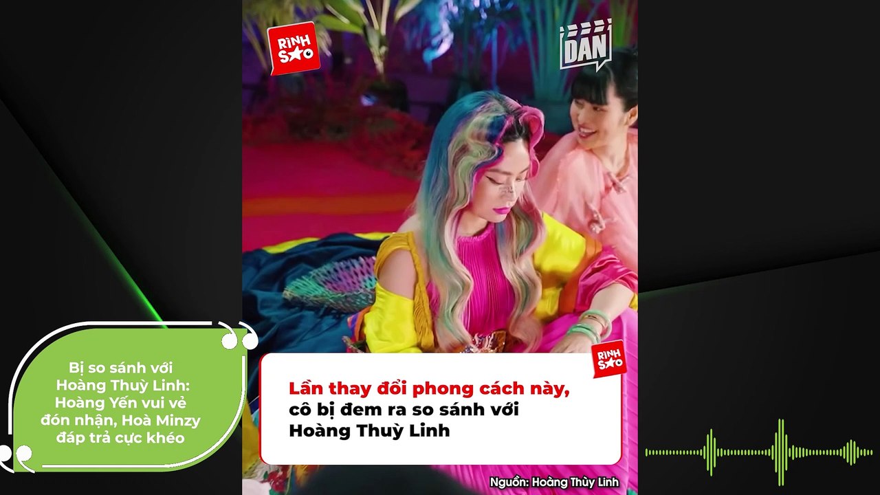 Bị so sánh với Hoàng Thuỳ Linh: Dương Hoàng Yến vui vẻ đón nhận, Hoà Minzy đáp trả cực khéo | Điện Ảnh Net