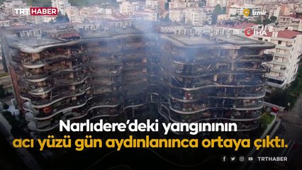 İzmir'deki yangının boyutu gün ağarınca ortaya çıktı