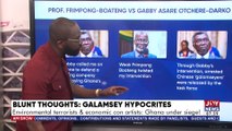 Blunt Thoughts || Galamsey Hypocrates: Environmental terrorists and economic con artists: Ghana under siege ||
