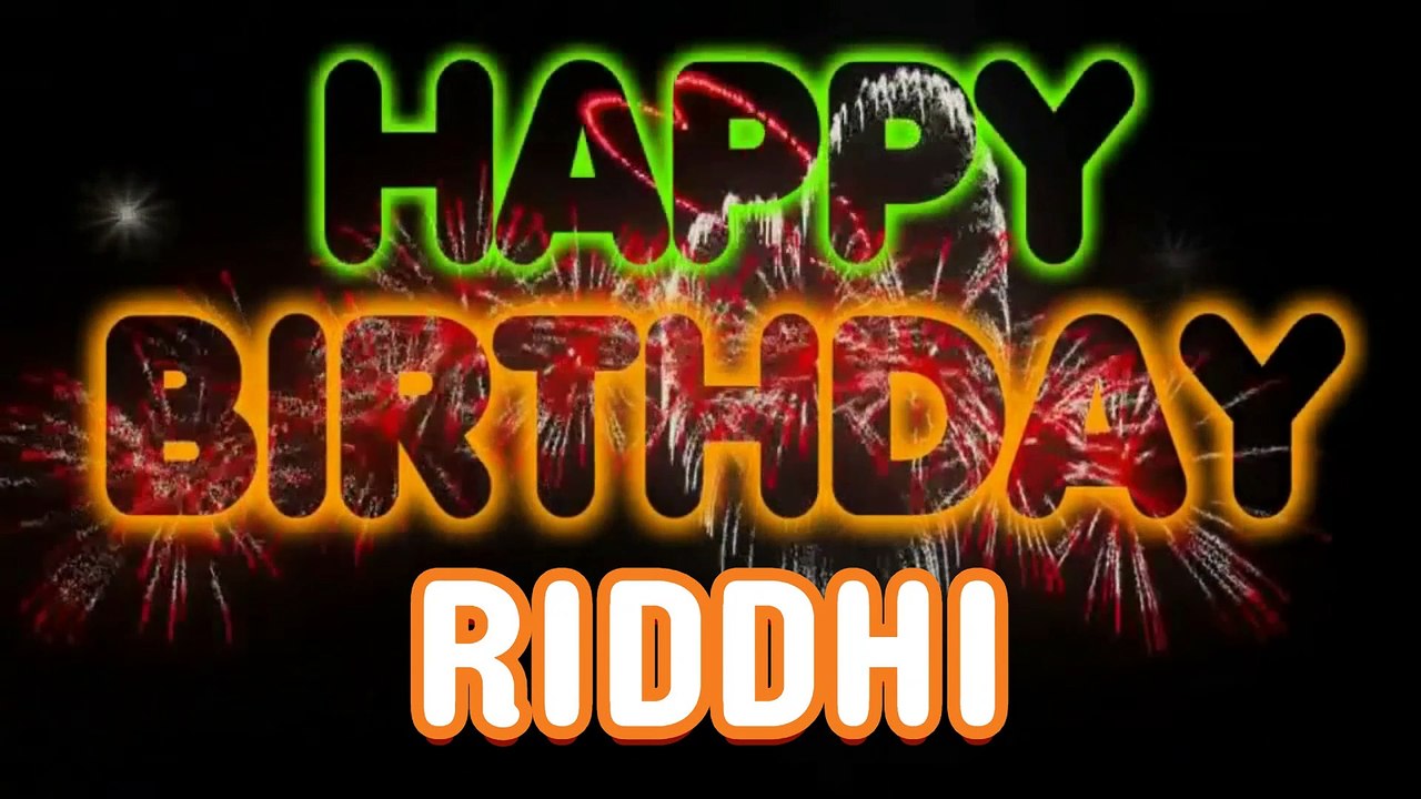 RIDDHI Happy Birthday Song – Happy Birthday RIDDHI - Happy Birthday Song - RIDDHI birthday song
