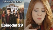 O Poveste de Iubire - Episodul 29