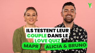 Alicia et Bruno (MAPR) testent leur couple dans notre Love Quiz
