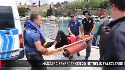 MANZARA SEYREDERKEN 20 METRELİK FALEZLERDE DÜŞTÜ