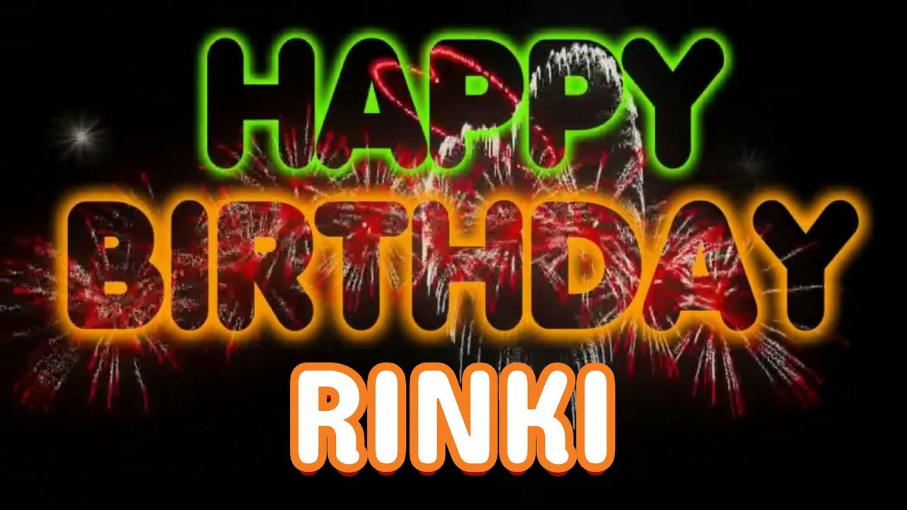 RINKI Happy Birthday Song – Happy Birthday RINKI - Happy Birthday Song ...