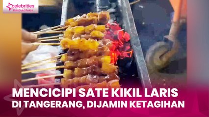 Mencicipi Sate Kikil Laris di Tangerang, Dijamin Ketagihan